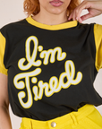 Anniversary Tee in I’m Tired close up on Tiara