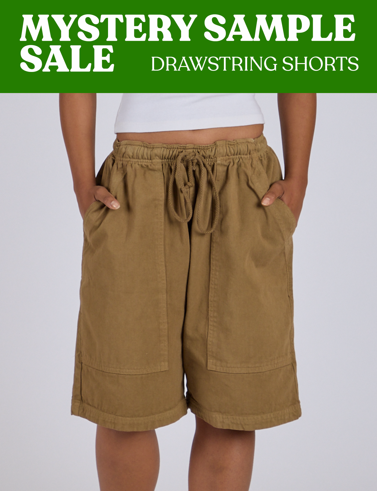 DRAWSTRING SHORTS - MYSTERY SAMPLE SALE! *FINAL SALE*