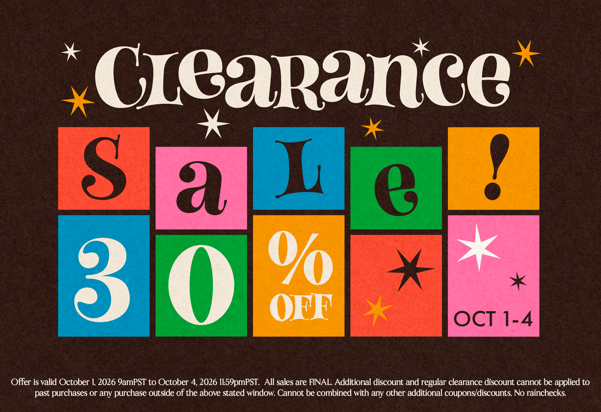 Clearance sale 30% Off! October 1-4
