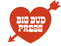 BIG BUD PRESS
